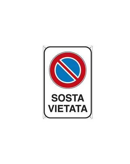 CARTELLO ALLUMINIO 20x30cm 'SOSTA VIETATA''