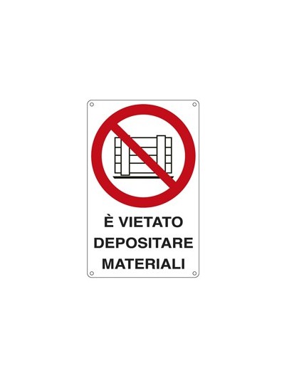 CARTELLO ALLUMINIO 27x43cm 'E' VIETATO DEPOSITARE MATERIALI''