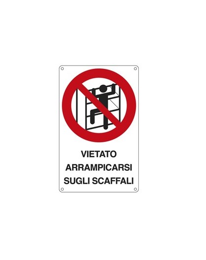 CARTELLO ALLUMINIO 16,6x26,2cm 'E' VIETATO ARRAMPICARSI SUGLI SCAFFALI''