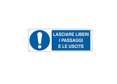 CARTELLO ALLUMINIO 35x12,5cm 'LASCIARE LIBERI I PASSAGGI E LE USCITE'