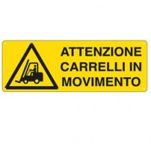CARTELLO ALLUMINIO 35x12,5cm 'ATTENZIONE CARRELLI IN MOVIMENTO'