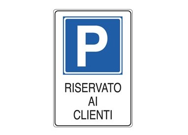 CARTELLO ALLUMINIO 20x30cm 'PARCHEGGIO RISERVATO AI CLIENTI''