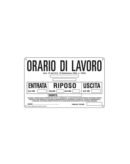 CARTELLO ALLUMINIO 30x20cm 'ORARIO DI LAVORO''