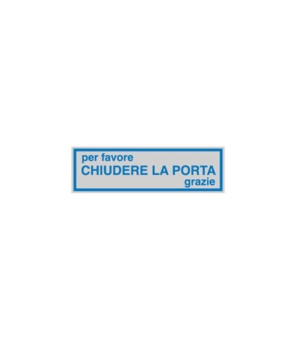 TARGHETTA ADESIVA 165x50mm CHIUDERE LA PORTA