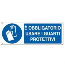 CARTELLO ALLUMINIO 35x12,5cm 'E' obligatorio usare i guanti protettivi"
