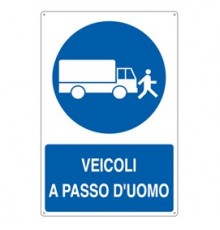 CARTELLO ALLUMINIO 50x70cm 'Veicoli a passo d'uomo'