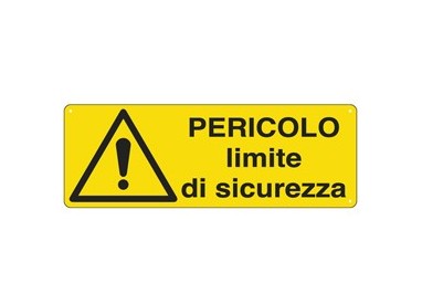 CARTELLO ALLUMINIO 35x12,5cm 'Pericolo Limite di sicurezza'