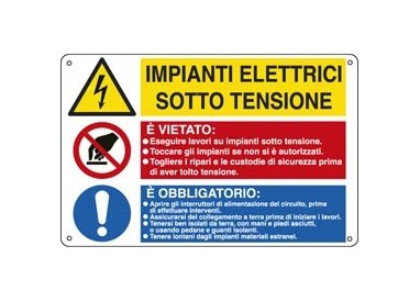 CARTELLO ALLUMINIO 50x33,3cm 'Impianti elettrici / E' vietato../ E' obbligato'