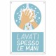 Cartello alluminio 20x30cm "Lavati spesso le mani" per bambini