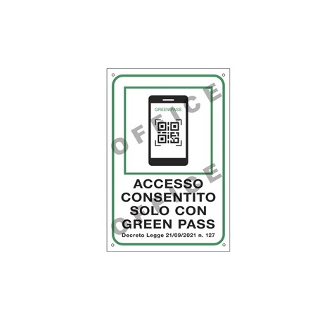 Cartello alluminio 20X30cm "ACCESSO CONSENTITO SOLO CON IL GREEN PASS"